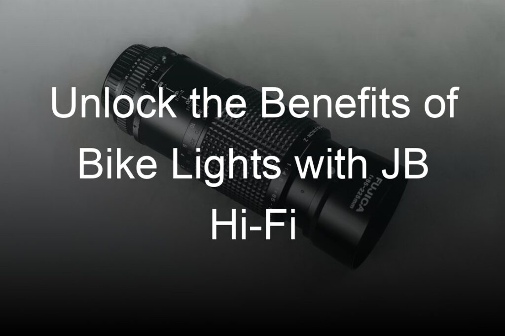 unlock the benefits of bike lights with jb hi fi